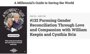 Podcast: Pursuing Gender Reconciliation Through Love and Compassion with William Keepin and Cynthia Brix